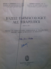 BAZELE FARMACOLOGICE ALE TERAPEUTICII LOUIS S. GOODMAN cu semnatura Dr. Parus Nicolae foto