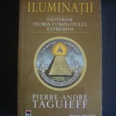 PIERRE-ANDRE TAGUIEFF - ILUMINATII