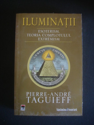 PIERRE-ANDRE TAGUIEFF - ILUMINATII foto