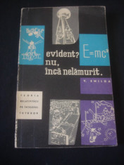 V. SMILGA - EVIDENT ? NU, INCA NELAMURIT. TEORIA RELATIVITATII PE INTELESUL TUTUROR foto