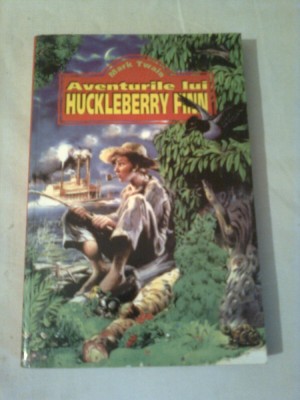 AVENTURILE LUI HUCKLEBERRY FINN ~ MARK TWAIN foto