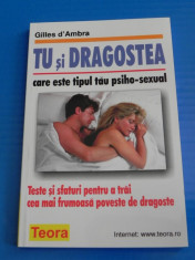 GILLES D AMBRA - TU SI DRAGOSTEA. CARE ESTE TIPUL TAU PSIHO-SEXUAL. TESTE SI SFATURI (00735 foto