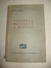 VALOAREA METAFIZICA A RATIUNII - ANTON DUMITRU // 1933 foto