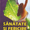 SWAMI SIVANANDA - SANATATE SI FERICIRE { DECENEU, 2006, 160 p. - YOGA, SHIVANANDA}