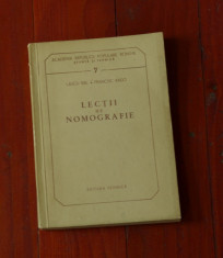 Lectii de Nomografie - Lascu Bal si Francisc Rado - Ed. Tehnica 1956 - 180 pag ! foto