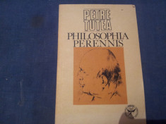 PETRE TUTEA - PHILOSOPHIA PERENNIS foto