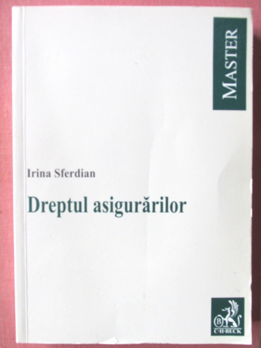 &quot;DREPTUL ASIGURARILOR&quot;, Irina Sferdian, 2007