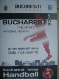 Program fandbal feminin-Turneul Bucuresti Trophy 21-24-2014 (CSM Bucuresti, Buducnost, Astrakhanochka, BietigheimRostov Don, Muratpasa Belediyesi)