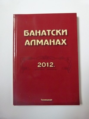 CARTE ALMANAHUL CULTURAL AL SARBILOR DIN BANAT PE 2012, TIMISOARA foto