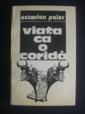 OCTAVIAN PALER - VIATA CA O CORIDA foto