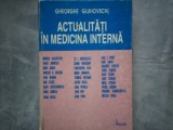ACTUALITATI IN MEDICINA INTERNA GHEORGHE GLUHOVSCHI C 8, Alta editura