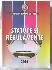 &quot;STATUTE SI REGULAMENTE&quot;, Federatia Romana de Fotbal, 2010. Carte noua