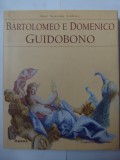 Cumpara ieftin ALBUM DE PICTURA MONUMENTAL- BARTOLOMEO E DOMENICO GUIDOBONO