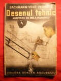 Desenul Tehnic - Ed. 1942 - Bachmann-Vent-Forberg adaptare Ing.A.Petrovici Ed. Gorjan ,192 pag. cu peste 600 fig. si exemple, Alta editura
