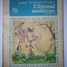 Ultimul mohican - James Fenimore Cooper ( vol. III) - 1975