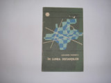 IN LUMEA DISTANTELOR DE ALEXANDRU STOENESCU, EDITURA STIINTIFICA, BUCURESTI 1967,RF1/4