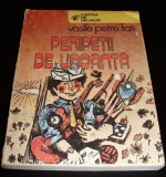 PERIPETII DE VACANTA - Vasile Petre Fati, 1986, Alta editura