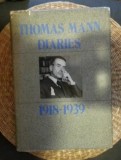 Thomas Mann DIARIES 1918-1939 cartonata cu supracoperta H. Abrams 1982