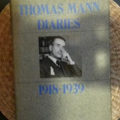 Thomas Mann DIARIES 1918-1939 cartonata cu supracoperta H. Abrams 1982