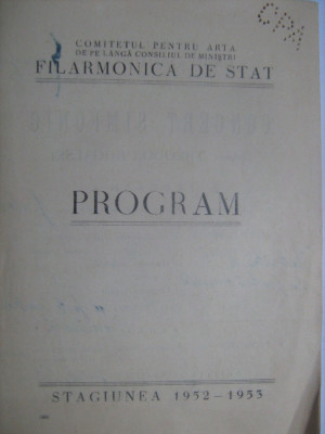 Program Filarmonica Romana de Stat - concert simfonic, dirijor C.Silvestri (25/26 aprilie 1953) / si bilet foto