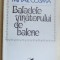 MIHAIL COSMA - BALADELE VANATORULUI DE BALENE (VERSURI, editia princeps - 1972)