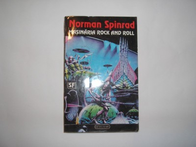 Normand Spinrad Masinaria Rock and roll,RF1/2,RF7/1 foto