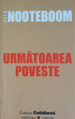 Cees Nooteboom - Urmatoarea poveste foto