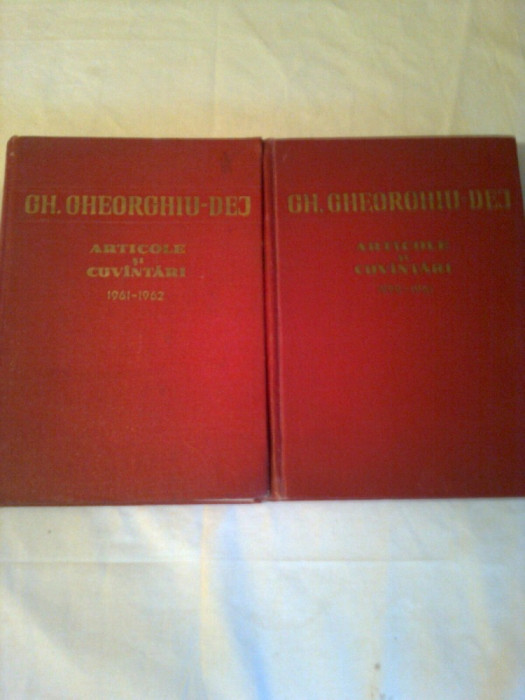 GH.GHEORGHIU-DEJ ~ ARTICOLE SI CUVINTARI - 2 volume ( vol.3 + vol.4 )