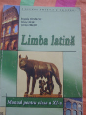 Manual limba latina clasa a XI-a - Hristache, Lucan, Neagu Editura Art foto