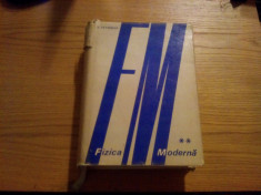FIZICA MODERNA - Vol. II - Richard P. Feynman - 1970, 870 p. foto