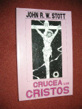 John Stott - Crucea lui Cristos