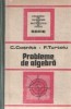 Cezar Cosnita, Fanica Turtoiu - Probleme de algebra
