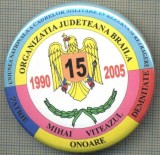 943 INSIGNA - Uniunea Nationala a Cadrelor in Rezerva si in Retragere -Organizatia Judeteana Braila ,,Mihai Viteazul&quot; 1990-2005 -starea care se vede