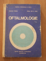 OFTALMOLOGIE- FRANCISC FODOR, DOINA POP POPA-1991- CARTONATA- CONTINE FOARTE MULTE FIGURI IN TEXT foto