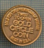 1009 INSIGNA - TWIST TO OPEN GOLD CIRCLE COIN -MADE IN USA -SOLD FOR THE PREVENTION OF DISEASE-emisa in scop caritabil -starea ce se vede.