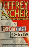 Cumpara ieftin THE FOURTH ESTATE - Jeffrey Archer (carte in limba engleza)