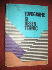 Topografie si desen tehnic - C.Deaconescu , D.Anghelina, A.Barsan, A.Ionasec, I.Vieru , Z.Metes foto