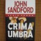 John Sandford - Crima din umbra (thriller, Nemira)