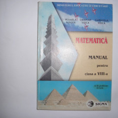 MATEMATICA MANUAL PENTRU CLASA A VIII-A - Mihaela Singer, Consuela Voica,R21