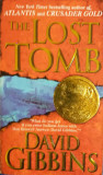 Cumpara ieftin THE LOST TOMB - David Gibbins (carte in limba engleza)