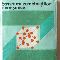 "STRUCTURA COMBINATIILOR ANORGANICE", Dumitru Negoiu / Maria Negoiu, 1987