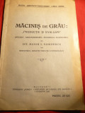 Maior I.Gomoescu - Macinis de Grau - Productie si Evaluari pt. Armata - Ed. 1929