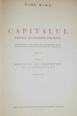 Karl Marx - Capitalul (vol. I _ cartea I - a _ Procesul de productie al capitalului) foto