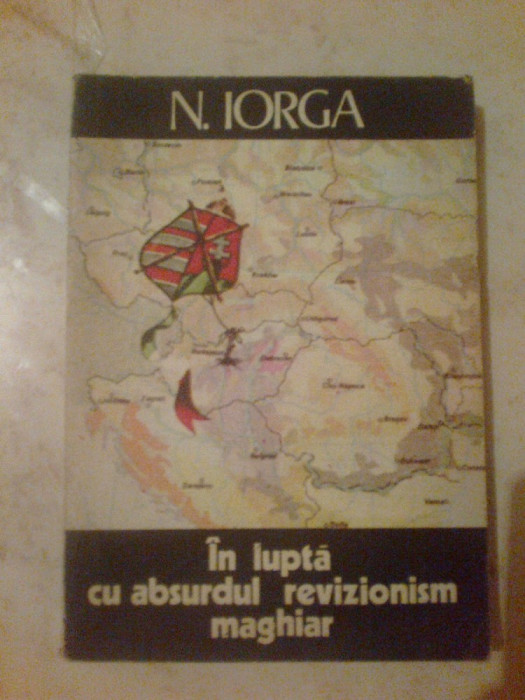 k2 In Lupta Cu Absurdul Revizionism Maghiar - N. Iorga