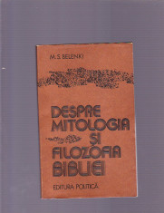 M. S. BELENKI -DESPRE MITOLOGIA SI FILOZOFIA BIBLIEI foto