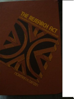 NORMAN K. DENZIN - THE RESEARCH ACT foto