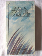 POEZIA, IZVOR DE FRUMUSETE, 1987. Poeti romani de la Dosoftei la Cartarescu foto