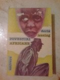 K2 Povestiri africane - Doris Lessing, 1989, Alta editura