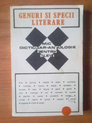 k2 Genuri si specii literare - mic dictionar -antologie pentru elevi foto