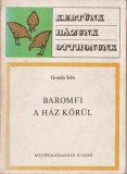 GONDA IREN - BAROMFI A HAZ KORUL / PASARI DE CURTE IN JURUL CASEI { 1976, 201 p.}, Alta editura